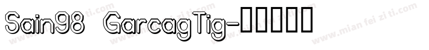 Sain98 GarcagTig字体转换
